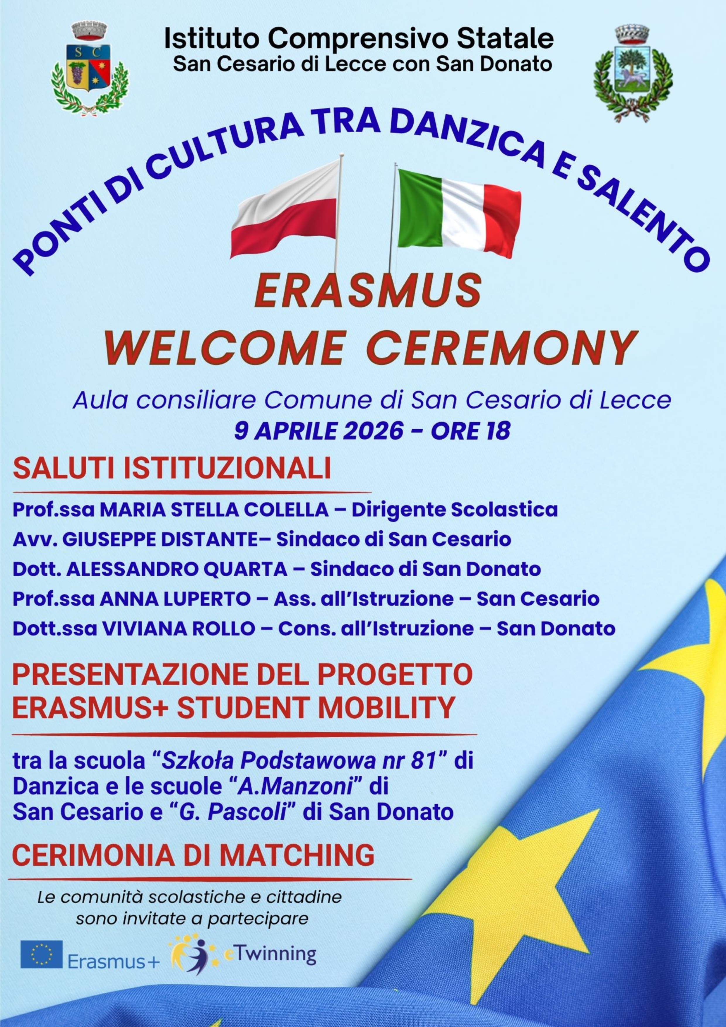 Ponti di cultura tra Danzica e Salento
Erasmus Welcome Ceremony